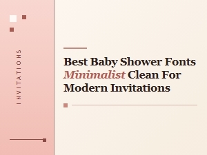 Best Minimalist Fonts for Modern Baby Shower Invitations