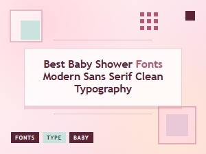 Best Modern Sans Serif Fonts for Baby Showers